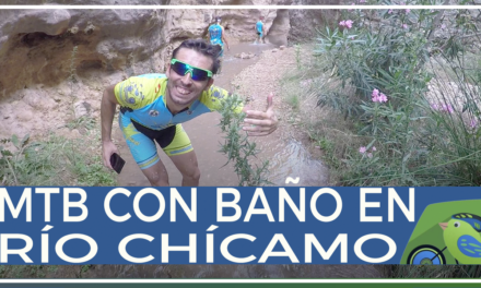 Vídeo | Exploración y baño en el río Chícamo en ruta MTB BTT BXM ciclismo montaña