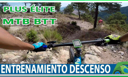 Vídeo | Entrenamiento técnica descenso MTB BTT con Paquito206 y Plus Élite